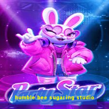 humble bee sugaring studio